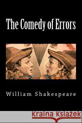 The Comedy of Errors William Shakespeare 9781724571267 Createspace Independent Publishing Platform - książka