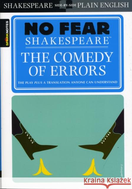 The Comedy of Errors (No Fear Shakespeare) SparkNotes 9781411404373 Sparknotes - książka