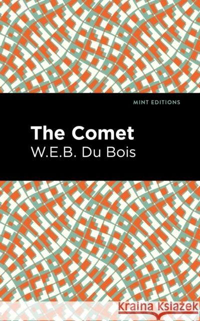The Comet W. E. B. D Mint Editions 9781513296845 Mint Editions - książka