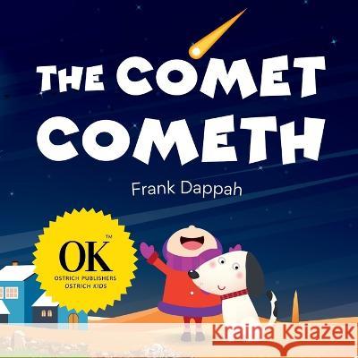 The Comet Cometh Frank Dappah   9798371575074 Independently Published - książka