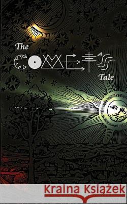 The Comet's Tale Paul Seftel Karla Browne Andy P. Browne 9781500903787 Createspace - książka