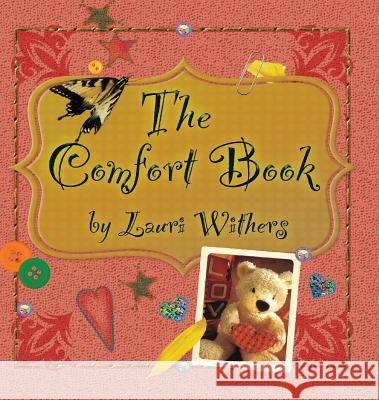 The Comfort Book Lauri Withers Grace Metzger Forrest Grace Metzger Forrest 9781943523085 Laurus Books - książka