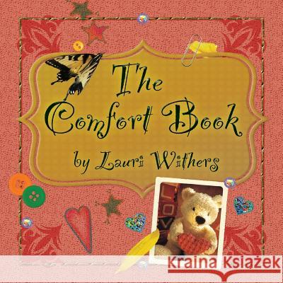 The Comfort Book Lauri Withers Grace Metzger Forrest Grace Metzger Forrest 9781943523092 Laurus Books - książka