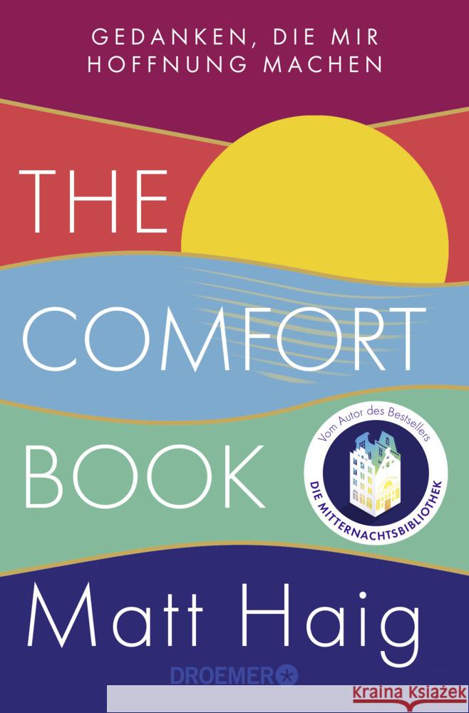 The Comfort Book - Gedanken, die mir Hoffnung machen Haig, Matt 9783426302866 Droemer/Knaur - książka