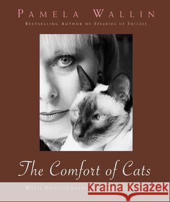 The Comfort of Cats Pamela Wallin Anne Bayin 9781591021322 Prometheus Books - książka