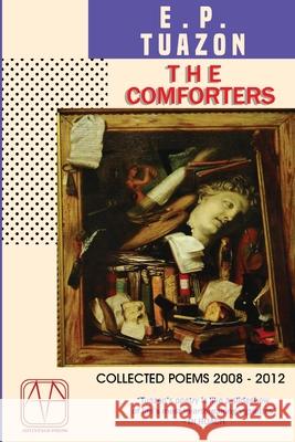 The Comforters E. P. Tuazon 9780359193837 Lulu.com - książka