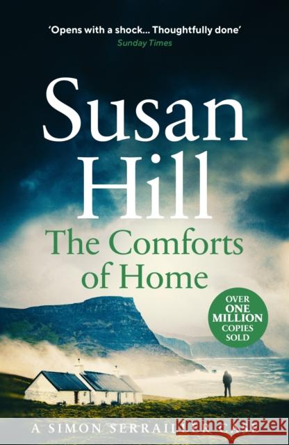 The Comforts of Home: Discover book 9 in the bestselling Simon Serrailler series Susan Hill 9780099575955 Vintage Publishing - książka