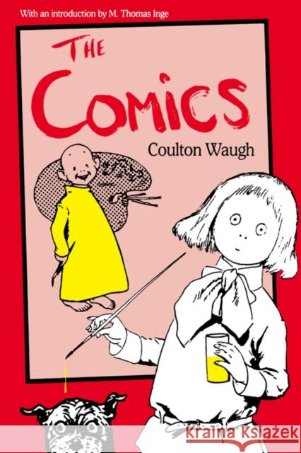 The Comics Coulton Waugh M. Thomas Inge 9780878054992 University Press of Mississippi - książka