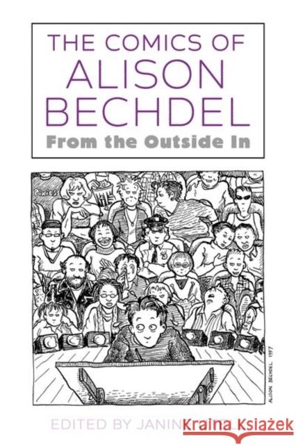 The Comics of Alison Bechdel: From the Outside in Janine Utell 9781496825773 University Press of Mississippi - książka