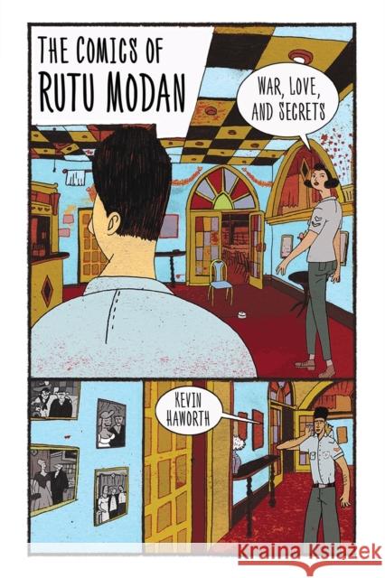 The Comics of Rutu Modan: War, Love, and Secrets Kevin Haworth 9781496821829 University Press of Mississippi - książka