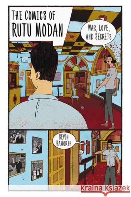 The Comics of Rutu Modan: War, Love, and Secrets Kevin Haworth 9781496821836 University Press of Mississippi - książka