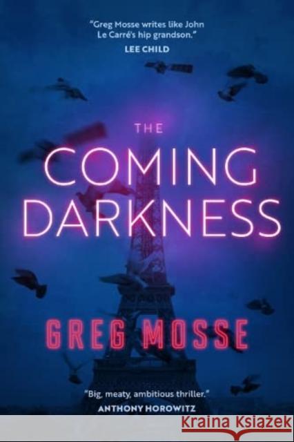 The Coming Darkness Greg Mosse 9781919618753 Moonflower Publishing - książka