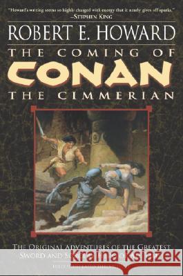 The Coming of Conan the Cimmerian: Book One Robert E. Howard 9780345461513 Del Rey Books - książka