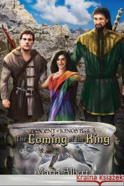 The Coming of the King Maria Albert   9781627981941 Dreamspinner Press - książka