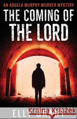 The Coming of the Lord Elly Grant 9784824104953 Next Chapter - książka