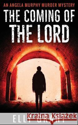 The Coming of the Lord Elly Grant 9784824104960 Next Chapter - książka