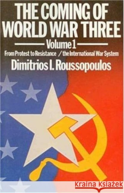 The Coming of World War Three Dimitrios Roussopoulos 9780920057032 Black Rose Books - książka