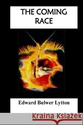 The Coming Race Edward Bulwer Lytton 9781535100403 Createspace Independent Publishing Platform - książka