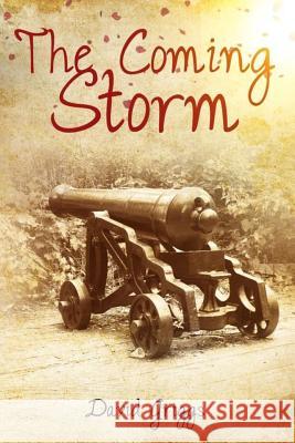 The Coming Storm David Griggs 9780994049414 978--994494 - książka