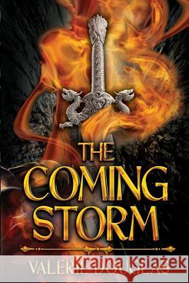 The Coming Storm Valerie Douglas 9781729380116 Independently Published - książka
