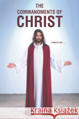 The Commandments of Christ Edward M. Davis Edward J. Davis Diane Davis Dansby 9781638145769 Covenant Books - książka