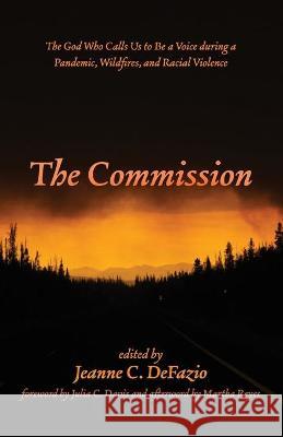 The Commission Jeanne C. Defazio Julia C. Davis Martha Reyes 9781725289512 Wipf & Stock Publishers - książka