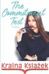 The Commitment Test Amanda Aksel 9780996028660 Elephantine Publishing, LLC