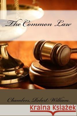 The Common Law Chambers Rober Mybook 9781548396497 Createspace Independent Publishing Platform - książka