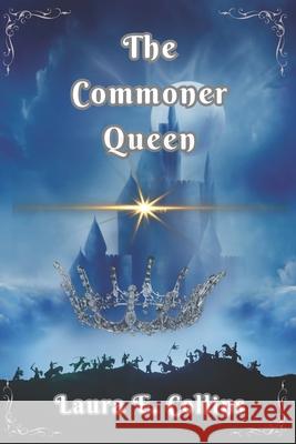 The Commoner Queen Laura E Collins 9798320702957 Independently Published - książka