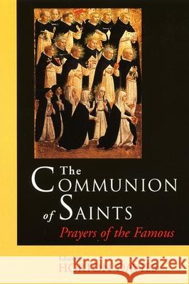 The Communion of Saints: Prayers of the Famous Horton Davies 9780802843036 William B Eerdmans Publishing Co - książka