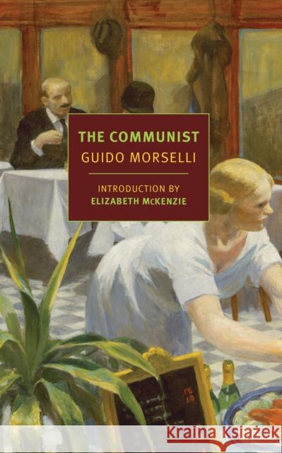 The Communist Guido Morselli 9781681370781 The New York Review of Books, Inc - książka