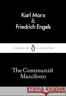 The Communist Manifesto Marx Karl Engels Friedrich 9780141397986 Penguin Books Ltd - książka