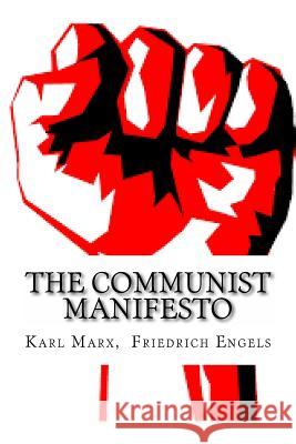 The Communist Manifesto Karl Marx Friedrich Engels 9781539349365 Createspace Independent Publishing Platform - książka