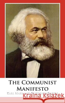 The Communist Manifesto Karl Marx Friedrich Engels 9781680922103 12th Media Services - książka