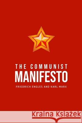 The Communist Manifesto Karl Marx Friedrich Engles 9781800609716 Camel Publishing House - książka