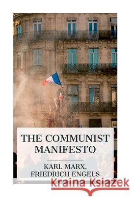 The Communist Manifesto Karl Marx Friedrich Engels 9788027387953 E-Artnow - książka