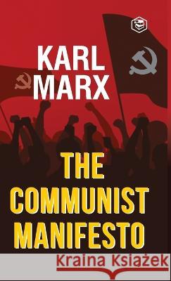 The Communist Manifesto Karl Marx 9789395741453 Sanage Publishing House Llp - książka