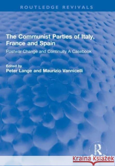 The Communist Parties of Italy, France and Spain  9781032028910 Taylor & Francis - książka