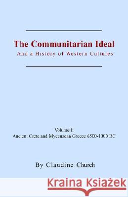 The Communitarian Claudine Church 9781413455359 XLIBRIS CORPORATION - książka