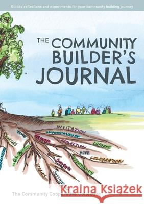 The Community Builder's Journal: Guided Reflections and Experiments for Your Community Building Journey Peter Westoby 9781788534154 Practical Action Publishing - książka