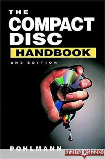 The Compact Disc Handbook Ken C. Pohlmann 9780198163275 OXFORD UNIVERSITY PRESS - książka