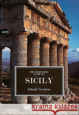 The Companion Guide to Sicily Raleigh Trevelyan 9781900639446  - książka