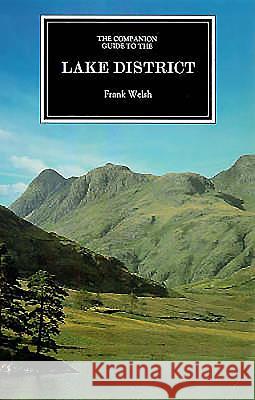 The Companion Guide to the Lake District Frank Welsh 9781900639231 Companion Guides - książka