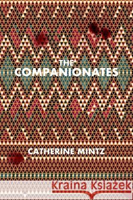 The Companionates Catherine Mintz 9780983958970 Copper Publishing - książka