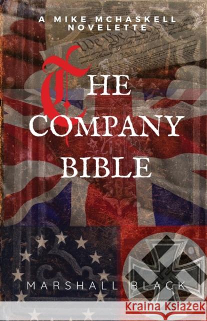 The Company Bible: A Mike McHaskell Novelette Marshall Black 9781088117491 Michael Randazzo - książka