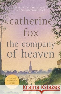 The Company of Heaven Catherine Fox 9781910674673 SPCK Publishing - książka