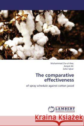 The comparative effectiveness Zia-Ul-Haq, Muhammad, Ali, Amjed, Iqbal, Zafar 9783846591628 LAP Lambert Academic Publishing - książka