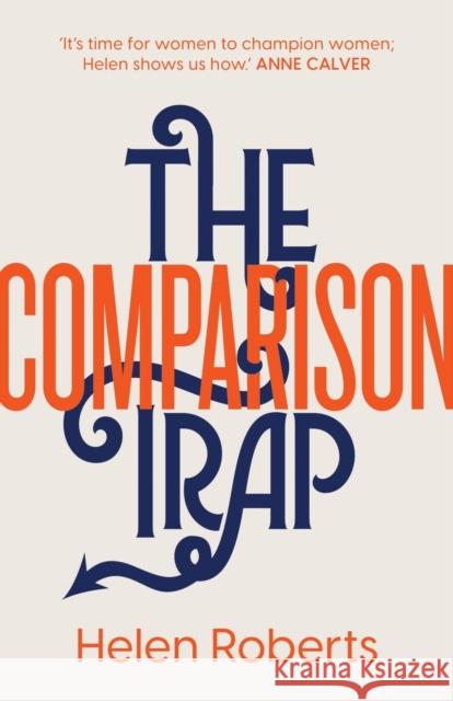 The Comparison Trap Helen Roberts 9780281083350 Society for Promoting Christian Knowledge - książka