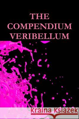 The Compendium Veribellum D.B. Tarpley 9781365434686 Lulu.com - książka