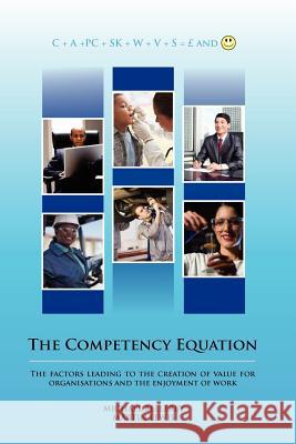 The Competency Equation Mike Bellerby, Martin Lewis 9781471771989 Lulu.com - książka